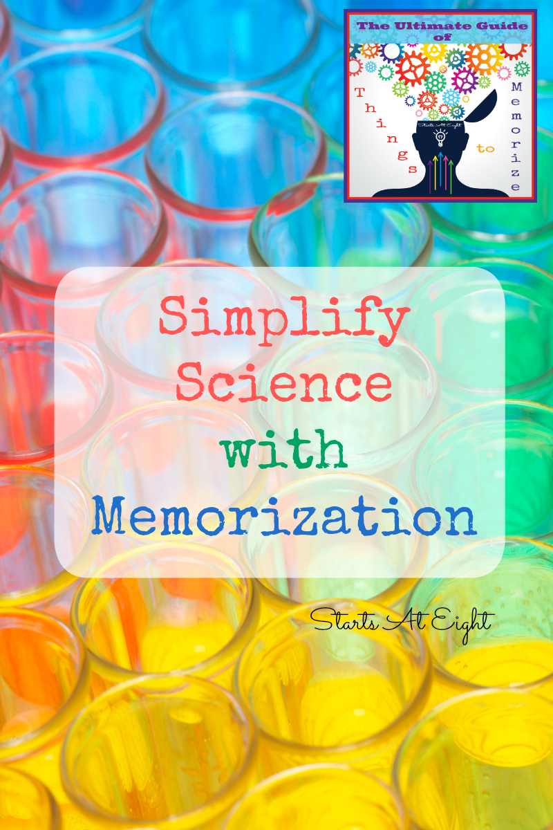 The Ultimate Guide of Things to Memorize: Simplify Science with Memorization from Starts At Eight. Make science easier by committing the basics to memory! Things like classification, human body systems, laws of motion and more! Includes resources to learn about and help memorize the terms. Use in your homeschool for elementary, middle school, and high school.