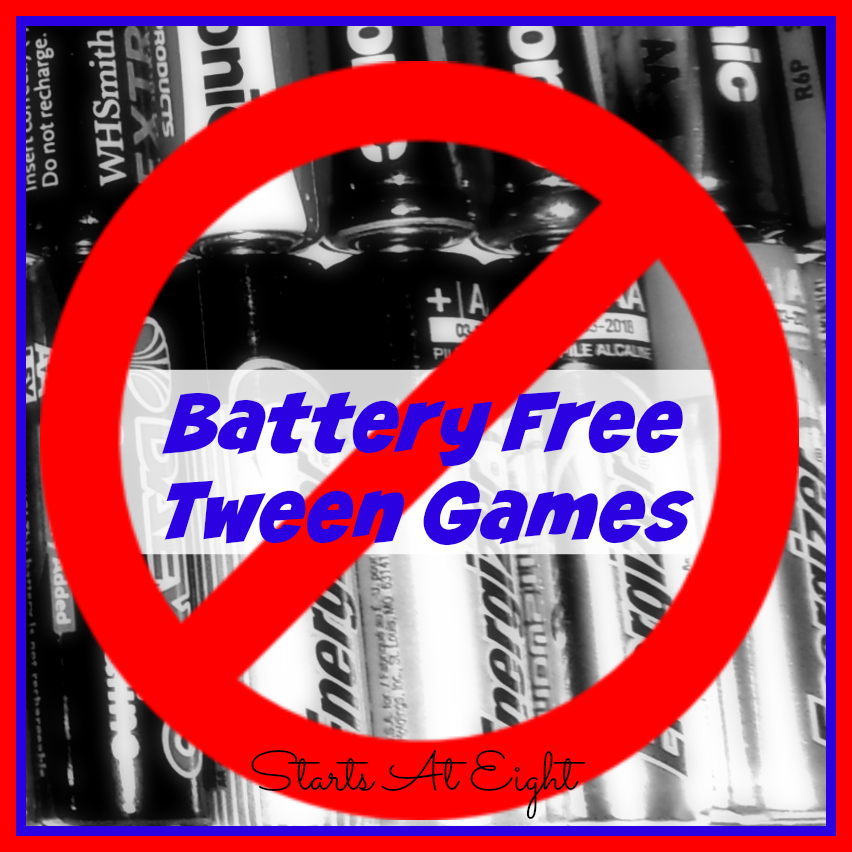 Battery Free Tween Games from Starts At Eight. Battery Free Tween Games - A list of fun games that will get your kids out of their phones and into the fun! Board, card, tabletop, trivia, and more!