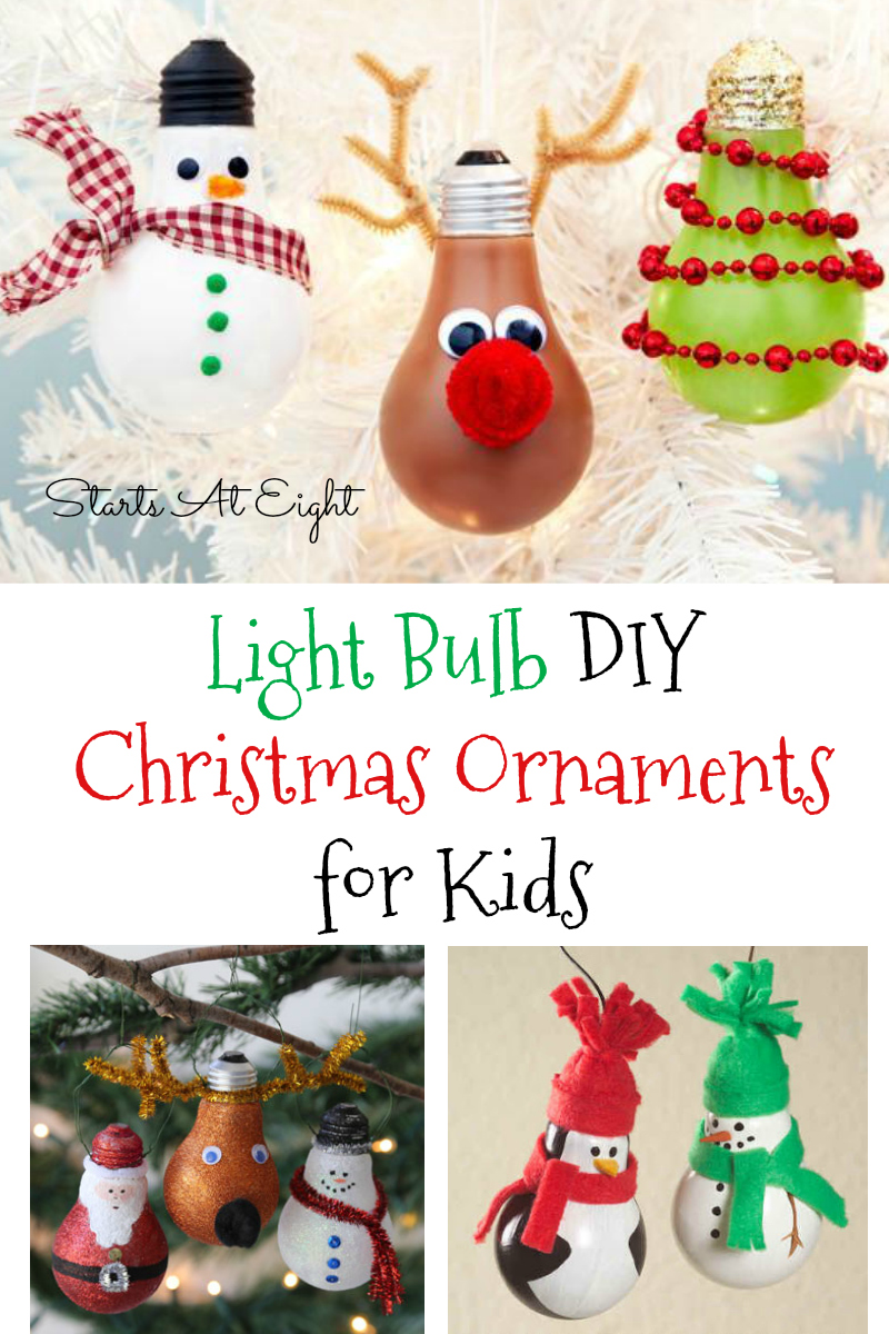 Light Bulb DIY Christmas Ornaments for Kids from Starts At Eight. Stock up on light bulbs (old or new) and make some of these fun Light Bulb DIY Christmas Ornaments for Kids! Snowmen, Santa, reindeer and more!