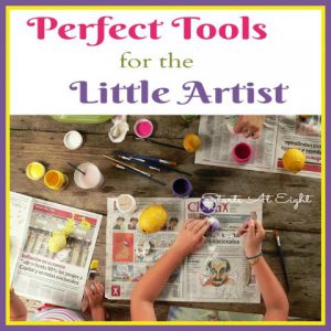Perfect Tools for the Little Artist from Starts At Eight. Art requires the right tools (Perfect Tools for the Little Artist). Without them, kids can get frustrated quickly.Consider these items for your little ones.