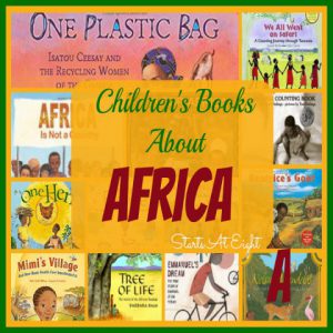 Children's Books About Africa from Starts At Eight. Use this list of Children's Books About Africa to immerse your children in the daily life, culture, and history of Africa.