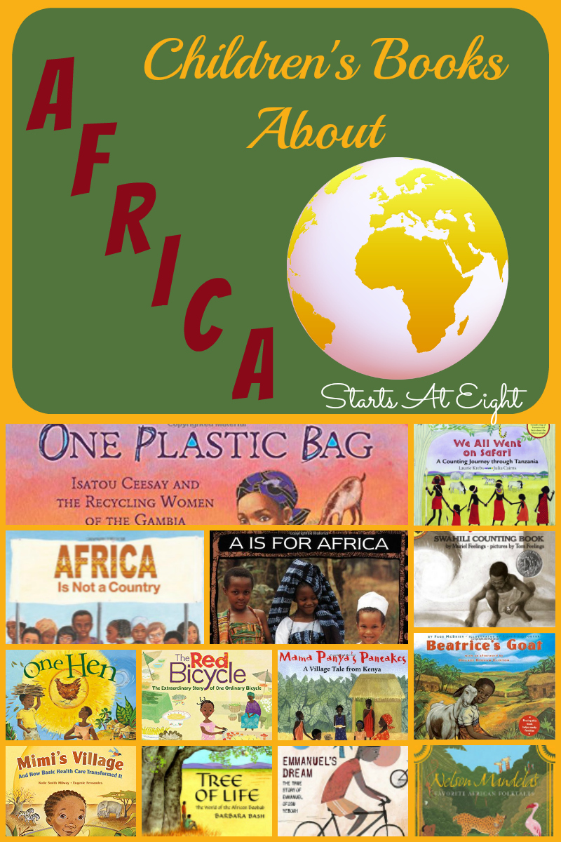 Children's Books About Africa from Starts At Eight. Use this list of Children's Books About Africa to immerse your children in the daily life, culture, and history of Africa.