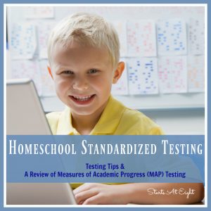 Homeschool Standardized Testing: Testing Tips & A Review of Measures of Academic Progress (MAP) Testing from Starts At Eight. Whether required or not homeschool testing can be a useful tool for assessing gaps in learning and tracking student progress.