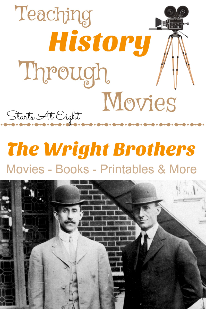 Teaching History Through Movies: The Wright Brothers from Starts At Eight. Movies are are great way to enhance history studies. Learn about the Wright Brothers and the history of flight through movies and other resources. 