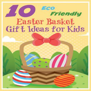 10 Eco-Friendly Easter Basket Gift Ideas for Kids from Starts At Eight offers up some creative, fun, and Earth friendly options to include in your kids Easter Baskets this year! Easter Basket Ideas for boy and Easter Basket Ideas for Girls!
