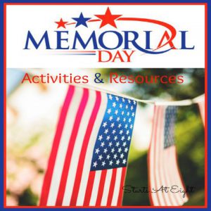 Memorial Day Activities & Resources from Starts At Eight. Teach your children about Memorial Day and use these fun activities and resources to commemorate this federal holiday celebrated on the last Monday in May.