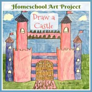 Homeschool Art Project: Draw a Castle from Starts At Eight. Use this tutorial to create fun and creative castle projects.
