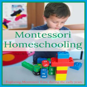Montessori Homeschooling - The Early Years from Starts At Eight