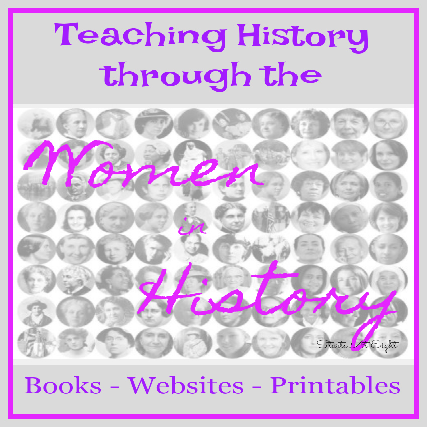 Teaching History Through The Women in History from Starts At Eight. Teaching History through the Women in History is a wonderful way to learn about important pieces of history as well as showcasing important women! This is a collection of books, websites, and printables to round out a history study based on women!