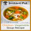 Instant Pot Chicken Vegetable Soup Recipe from Starts At Eight. This Instant Pot Chicken Vegetable Soup is easy to make & great for whole food lovers. You can also easily add chicken or rice for a more hearty meal!