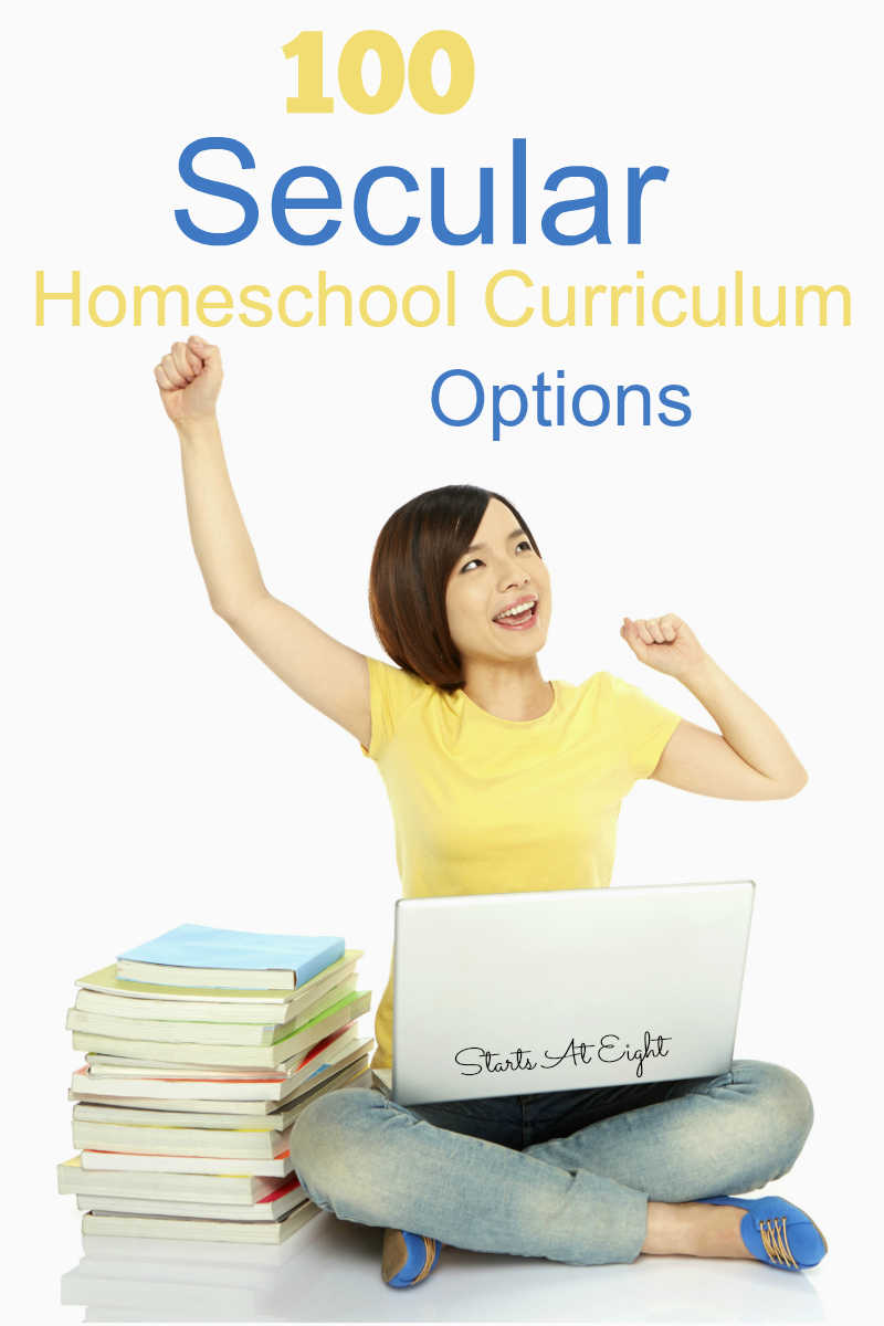 This collection of 100 Secular Homeschool Curriculum Options from Starts At Eight includes secular curriculum options for math, science, history, English and more!