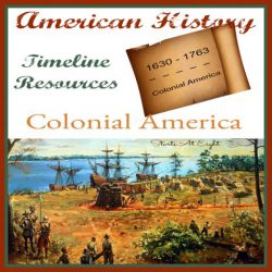 American History Timeline Resources: Colonial America covers early America including the first Thanksgiving and colonies as well as colonial life and the French and Indian War.
