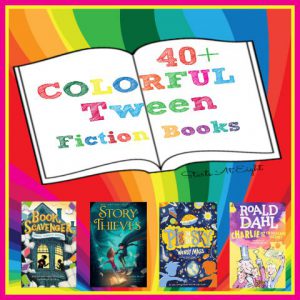 40+ Colorful Tween Fiction Books from Starts At Eight. This list of Colorful Tween Fiction includes classic and new books that will excite your tween reader and have them wanting to read more!