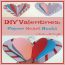 DIY Valentine: Paper Heart Books from Starts At Eight are fun and easy to create and offer a variety of creative variances to alter colors and length of book.