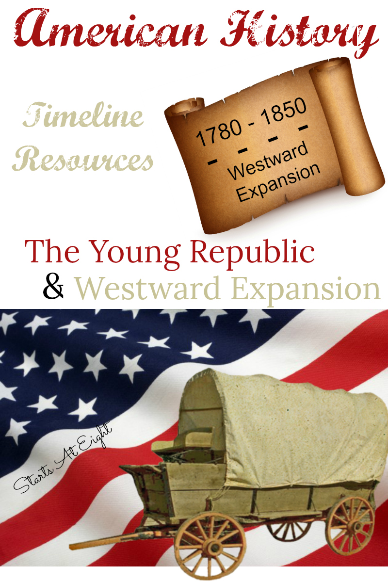 American History Timeline Resources: The Young Republic & Westward Expansion includes resources, books, videos, and projects for studying this time period in American History. Check out our Constitution, learn about Eli Whitney, and travel down the Oregon Trail as you learn about this time period!