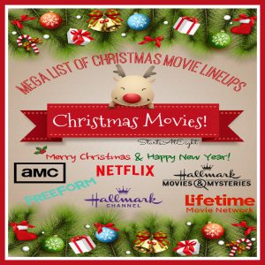 Christmas Movie Lineups from Starts At Eight. Here is a collection of Christmas Movie Lineups from all your favorite major network channels such as Hallmark, Netflix, AMC, Lifetime, Amazon Prime and more! View schedules, previews, summaries and more!