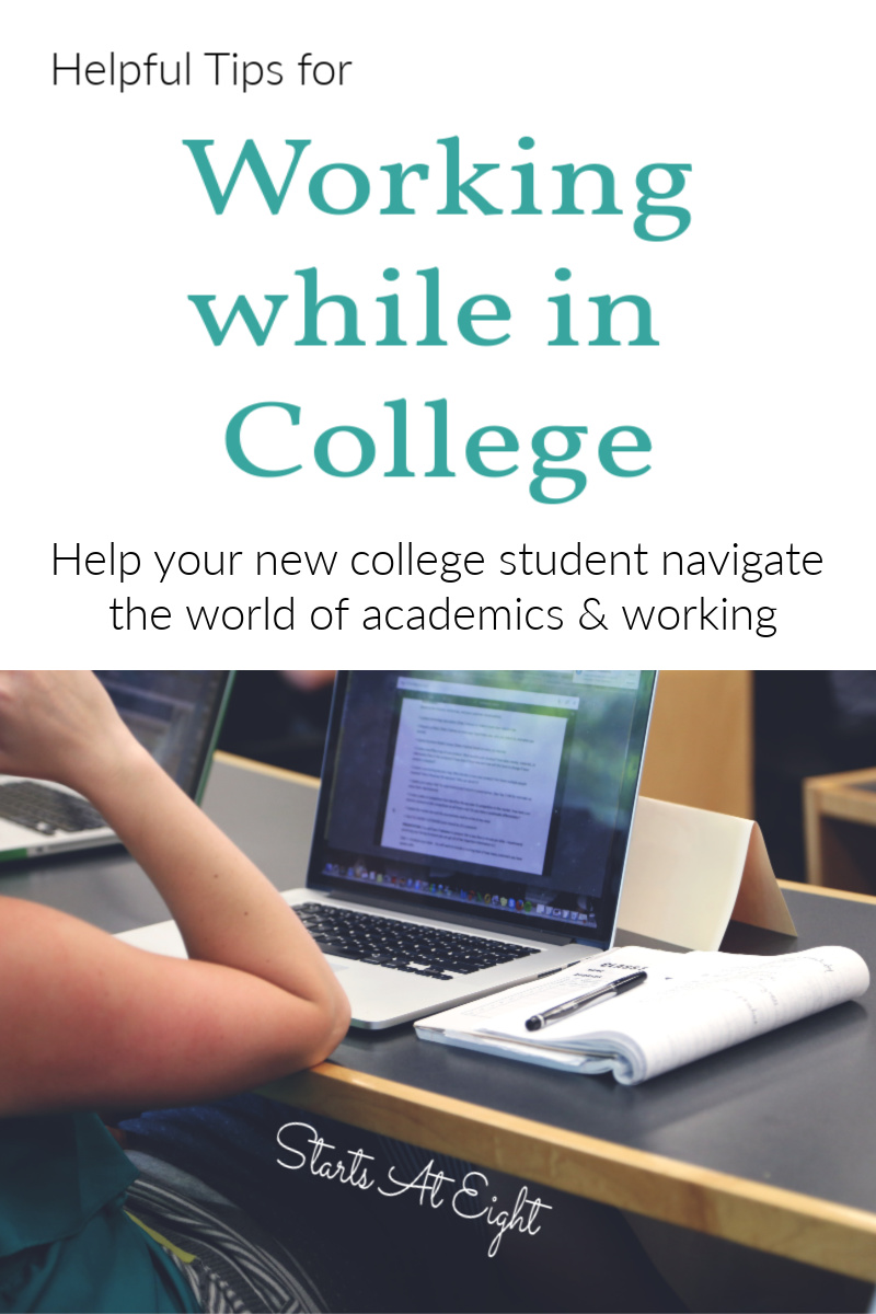 Helpful Tips for Working While in College from Starts At Eight. College is a huge expense. Paying for college can be done in multiple ways including student loans, scholarships, and working while in college. Here are some tips to help your kids navigate going to college and working at the same time.