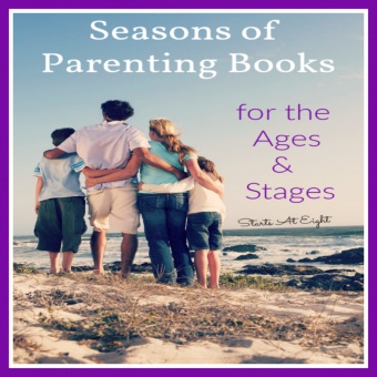 Seasons of Parenting Books for the Ages & Stages