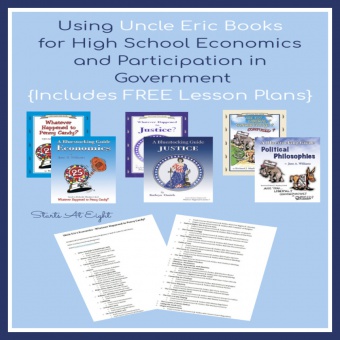 Using Uncle Eric Books for High School Economics and Participation in Government {Includes FREE Lesson Plans}
