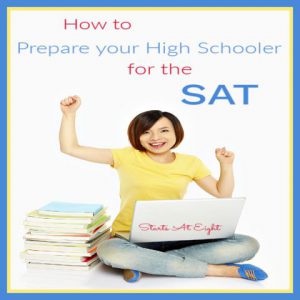 How to Prepare your High Schooler for the SAT from Starts At Eight