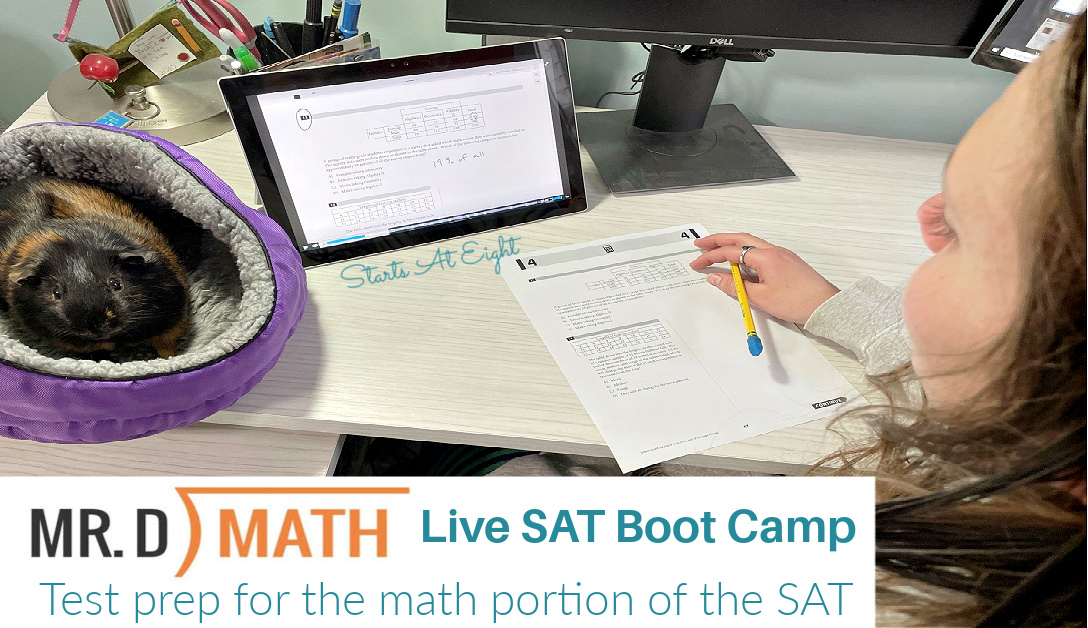 Mr.D Math Live SAT Boot Camp is a 6 week course that prepares high school students for the math portion of the SAT. They will learn test taking strategies, review formulas they'll need to memorize, take practice tests and more! A Review from Starts At Eight