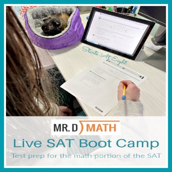 Mr. D Math Live SAT Boot Camp