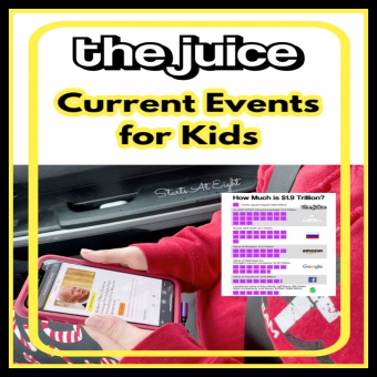 The Juice: Current Events for Kids
