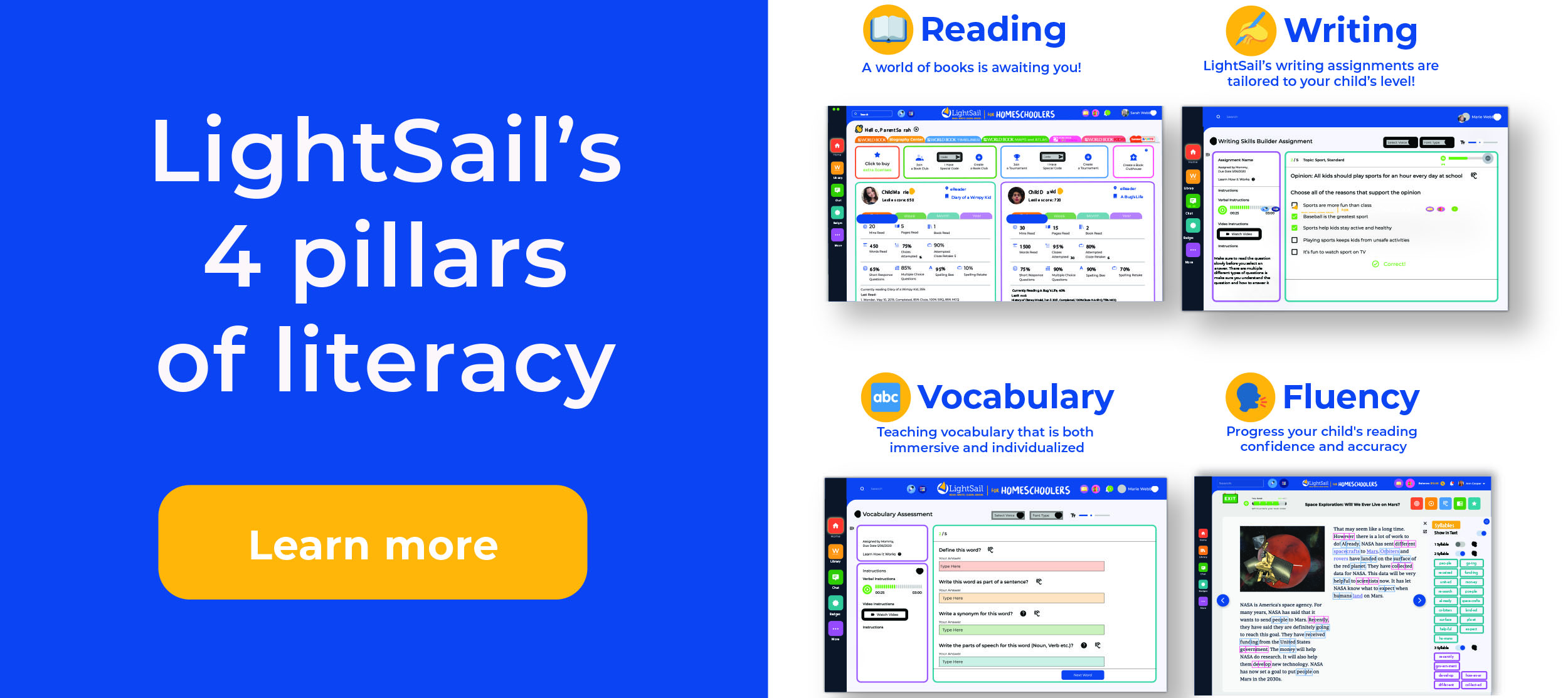 Lightsail for Homeschoolers is an online language arts program for preK-12 that advances skills in reading, writing, vocabulary and fluency.