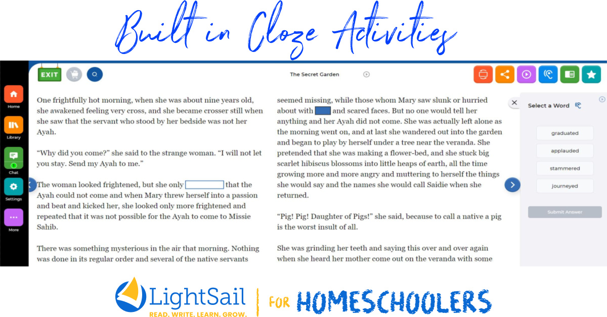 Lightsail for Homeschoolers is an online language arts program for preK-12 that advances skills in reading, writing, vocabulary and fluency.