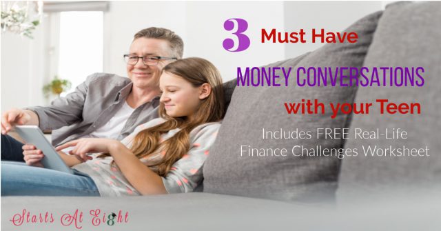 Must Have Money Conversations with your Teen discusses important money topics to have with your teen as well as a FREE Real-Life Finance Worksheet.