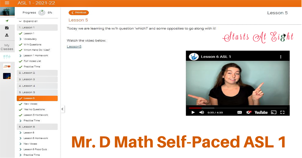 Self-Paced ASL Courses for Homeschoolers with Mr. D Math. Online, video based, in every level from elementary to ASL 3. A review from Starts At Eight