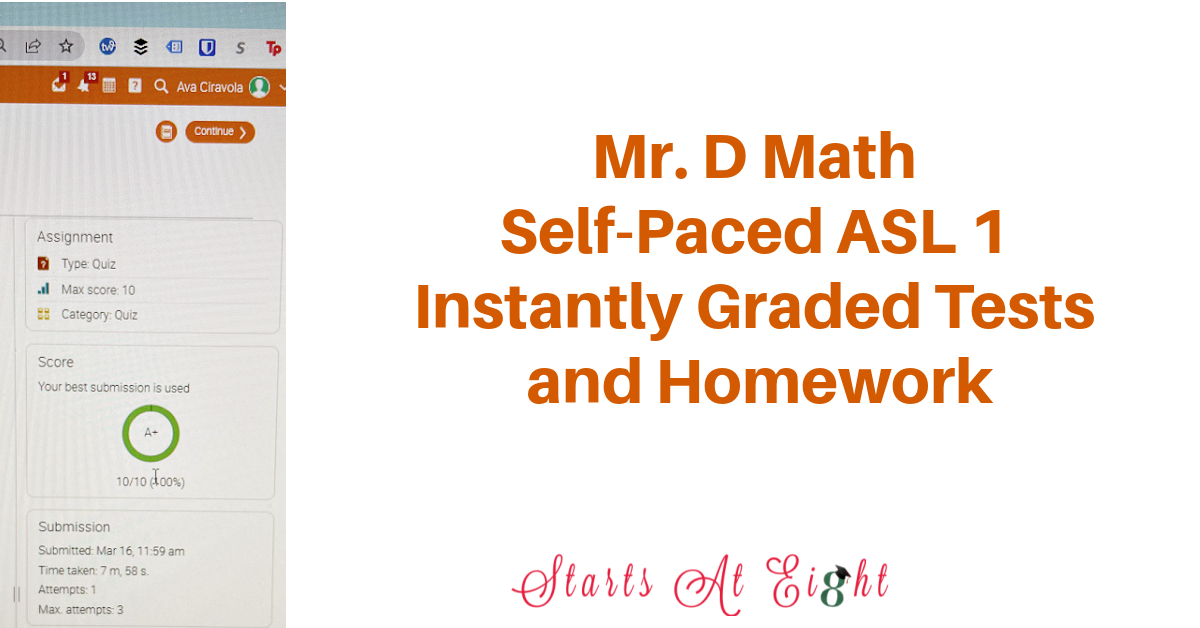 Self-Paced ASL Courses for Homeschoolers with Mr. D Math. Online, video based, in every level from elementary to ASL 3. A review from Starts At Eight