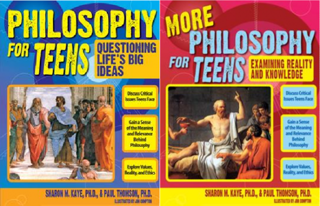 Philosophy for Teens and More Philosophy for Teens