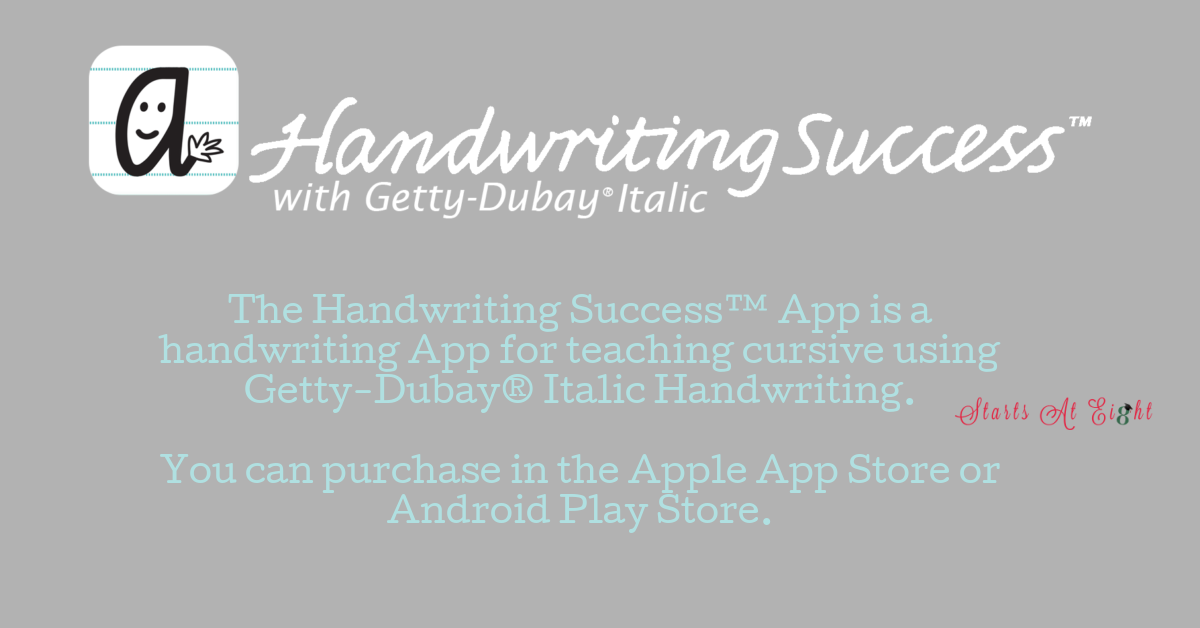 The Handwriting Success™ App is a handwriting App for teaching cursive using Getty-Dubay® Italic Handwriting.   You can purchase in the Apple App Store or Android Play Store.