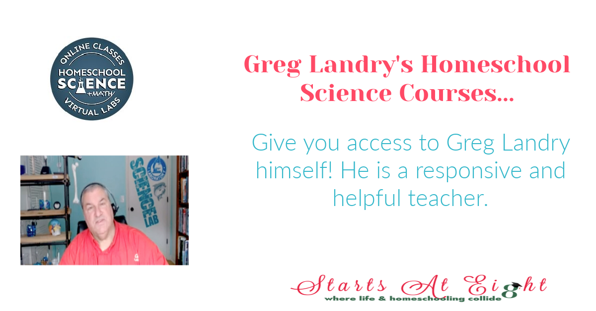 Greg Landry's Homeschool Science courses give you access to Greg Landry himself