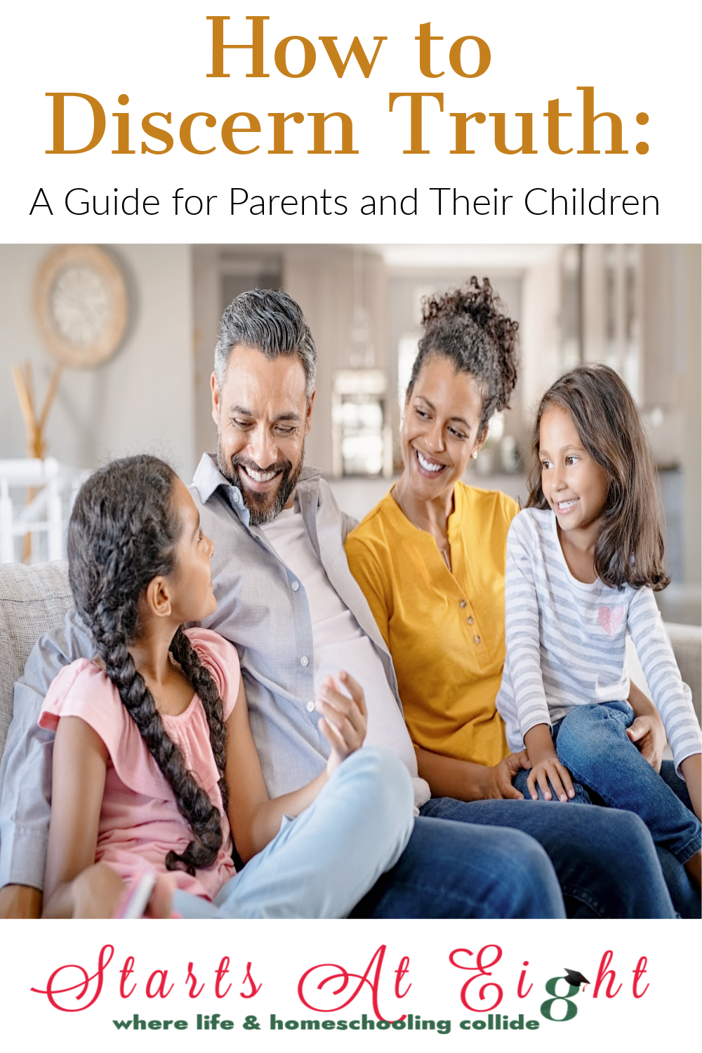 How to Discern Truth: A Guide for Parents & Their Children on Truth, objective vs. subjective truth, and how to apply this knowledge in life.