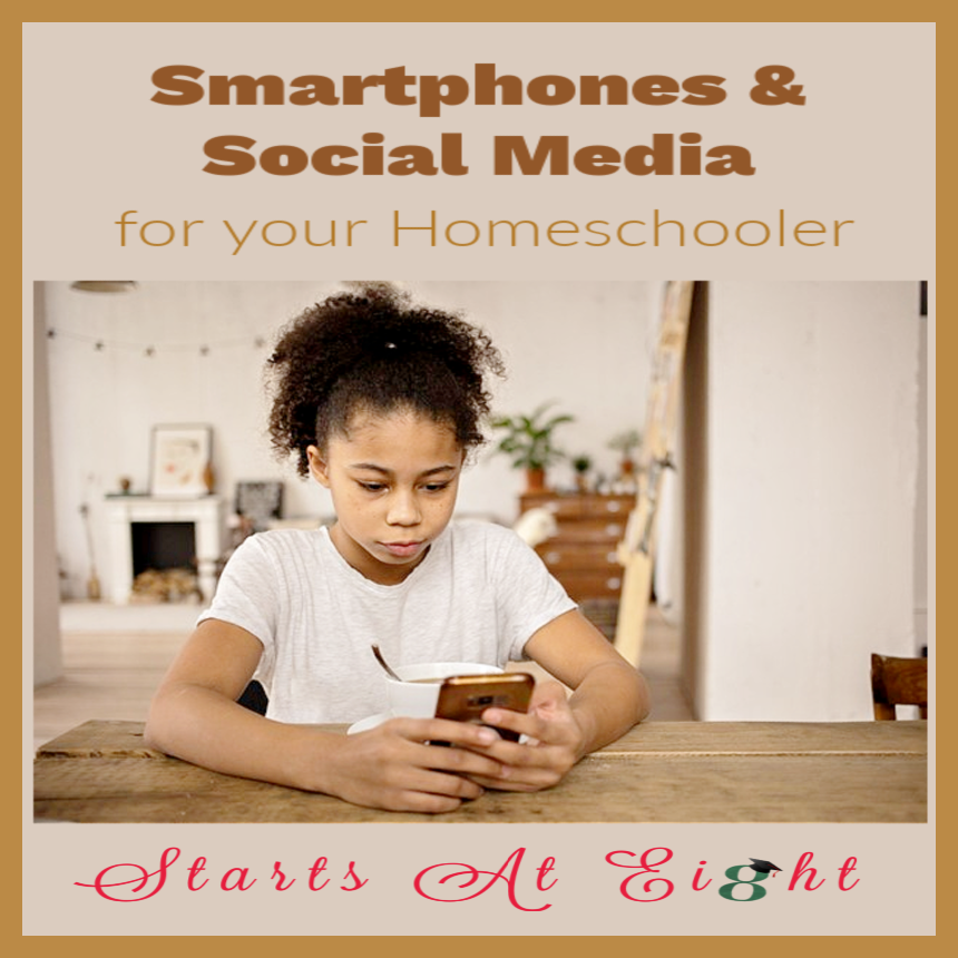 Smartphones and Social Media for Your Homeschooler is a look at how you can put these resource to good use with your kids for learning.